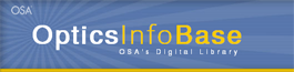 The Optical Society of America (OSA)  Optics InfoBase
