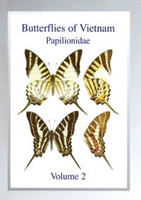   - Butterflies of Vietnam. Papilionidae. Volume 2